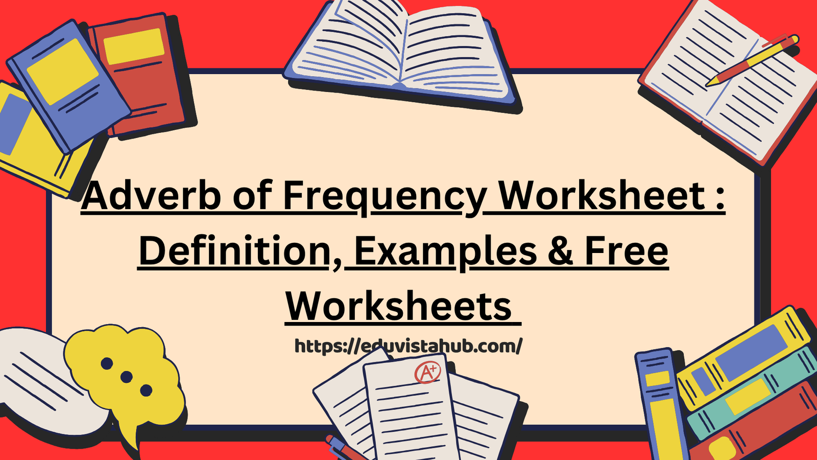 Adverb of Frequency Worksheet : Definition, Examples & Free Worksheets Adverb of Frequency Worksheet : Definition, Examples & Free Worksheets
